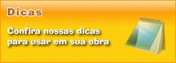 Confira nossas dicas para usar em sua obra